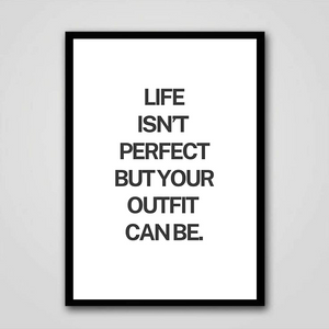Life Isn't Perfect