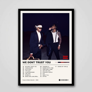 future & metro boomin - we don t trust you
